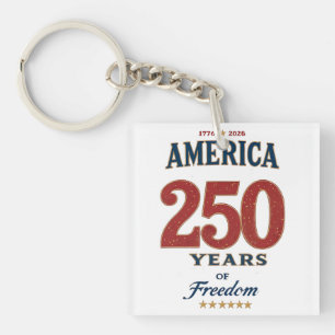 250. America Liberty 1776 Freiheit feiern Anniv Schlüsselanhänger