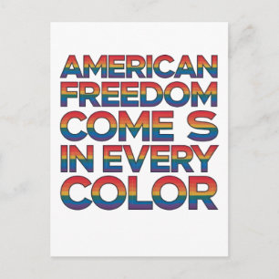 250. Amerikanische Freiheit kommt in jeder Farbe L Postkarte