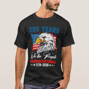 250 amerikanische Jahre 1776 2026 250. Geburtstags T-Shirt