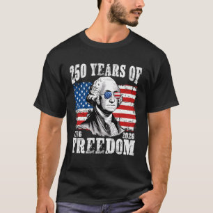 250 Amerikanische Jahre der Freiheit Washington US T-Shirt