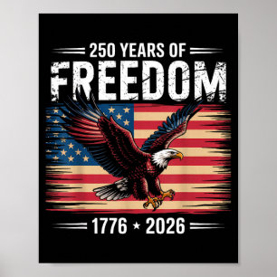 250. Amerikanischer Jahrestag 2026 Jahre der Freih Poster