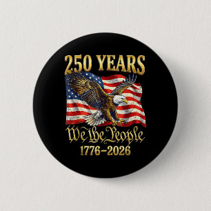250. Geburtstag Amerika USA Wir das Volk Button