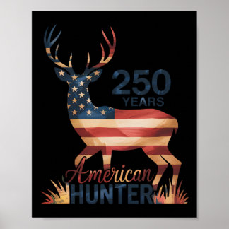 250 Jahre 1776-2026 250. Geburtstag Jagd  Poster
