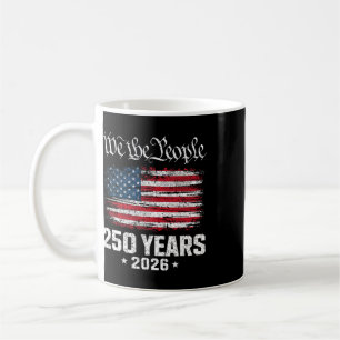 250 Jahre 1776 2026 250. Geburtstag USA-Flagge Wir Kaffeetasse