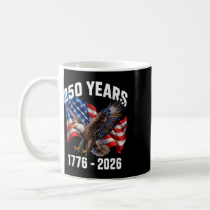 250 Jahre 1776-2026 Patriotische Adlerflagge 2026 Kaffeetasse