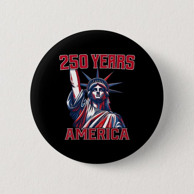 250 Jahre AAAmerika Freiheitsstatue USA-Flagge 4. Button (Vorderseite)