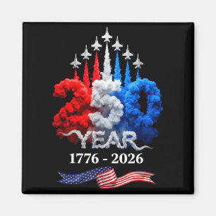 250 Jahre Amerika 1776 2026 250. Geburtstag 4. Jul Magnet