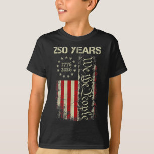 250 Jahre Amerika 1776 2026 We The People Flagge U T-Shirt