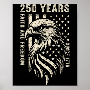 250 Jahre Amerika Glaube und Freiheit seit 1776 4. Poster