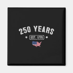 250 Jahre Amerika Jahrestag1776 250. Geburtstag Magnet