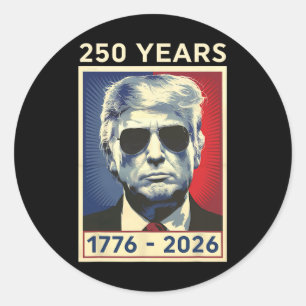250 Jahre Amerika-Jubiläum 1776 2026 250 Jahre Runder Aufkleber