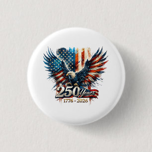 250 Jahre Amerika-Jubiläum 250. Unabhängigkeit D Button