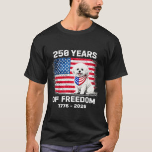 250 Jahre Amerika-Jubiläum Bichon Frise 250. A T-Shirt
