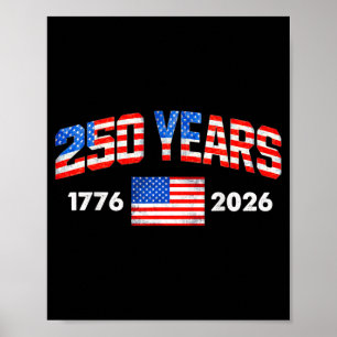 250 Jahre amerikanische Flagge 1776 2026 250. Poster