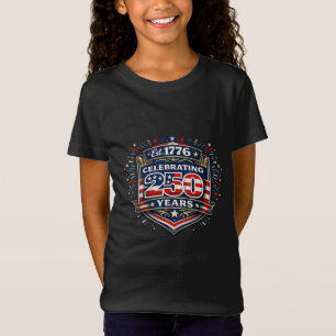 250 Jahre Amerikanische Freiheit feiern T-Shirt