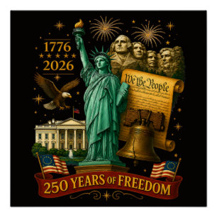 250 Jahre amerikanische Freiheit Poster