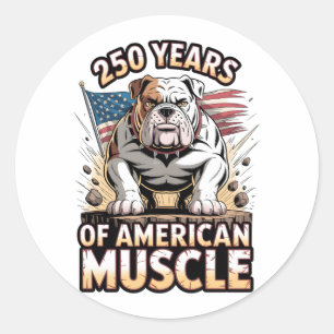 250 Jahre Amerikanische Muskel Bulldogge Runder Aufkleber