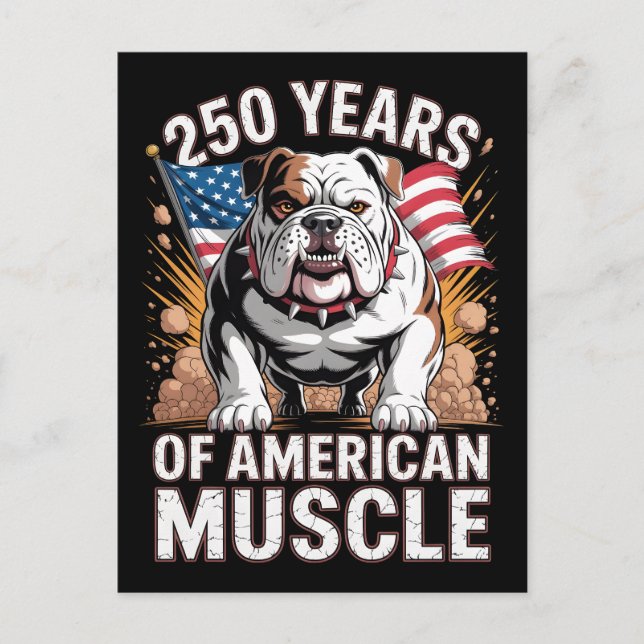 250 Jahre Amerikanischer Muskel Bulldogge Postkarte (Vorderseite)