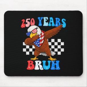 250 Jahre Bruh 4. Juli Adler Dabbing 250. Jubiläum Mousepad