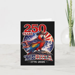 250 Jahre Dom Parrot 1776-2026 4. Juli Karte
