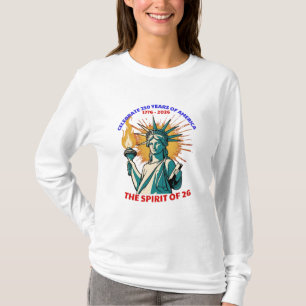 250 JAHRE FEIERLICHKEIT IN AMERIKA - DAS SPIRIT VO T-Shirt