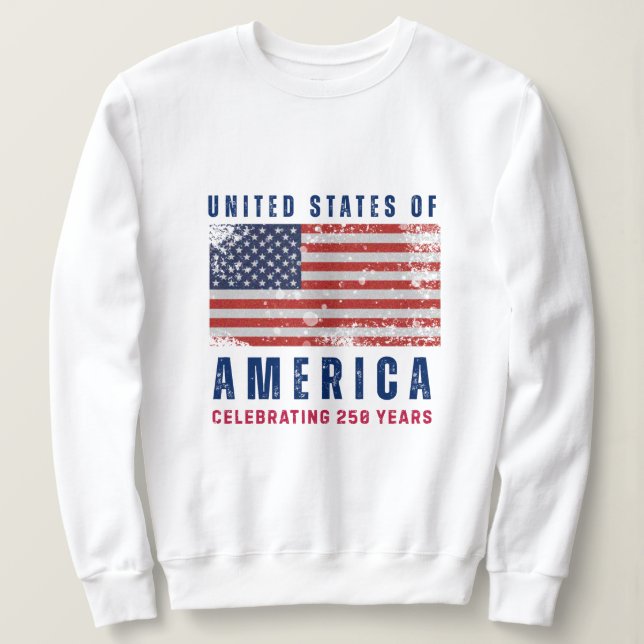 250 Jahre feiern Sweatshirt (Design vorne)