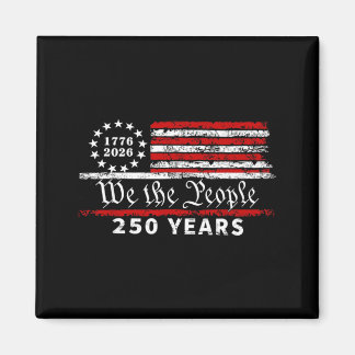 250 Jahre Flaggenjubiläum 250. Unabhängigkeitstag Magnet