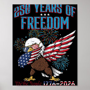 250 Jahre Freedom Eagle Dab 250. Jahrestag Usa Poster