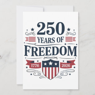 250 Jahre Freiheit 1776 2026 250. 4. Juli Einladung
