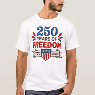 250 Jahre Freiheit 1776–2026 Patriotisches T-Shirt