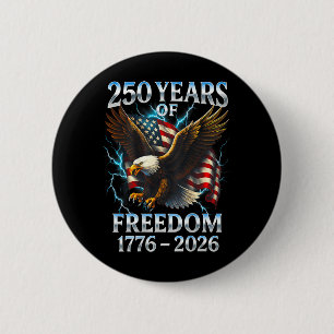 250 Jahre Freiheit 1776 2026 Weißkopfseeadler 250. Button