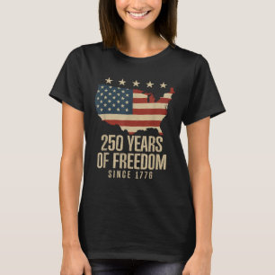 250 Jahre Freiheit 250. Geburtstag Amerika Flagge T-Shirt