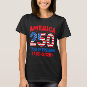 250 Jahre Freiheit 250. Jubiläum USA-Flagge 4T T-Shirt