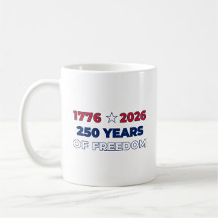 250 Jahre Freiheit Amerika 1776 2026 Patriotisch Kaffeetasse