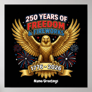 250 Jahre Freiheit & Feuerwerk Poster