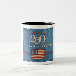 250 Jahre Freiheit - Kaffeetasse