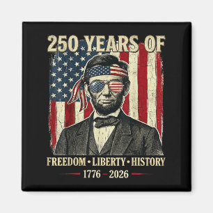 250 Jahre Freiheit Liberty Geschichte Abraham Linc Magnet