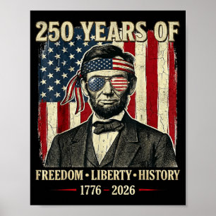 250 Jahre Freiheit Liberty Geschichte Abraham Linc Poster