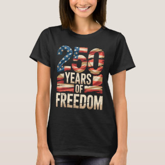 250 Jahre Freiheit Patriotische USA Amerikanische  T-Shirt