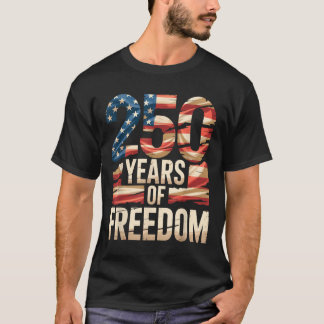 250 Jahre Freiheit Patriotische USA Amerikanische  T-Shirt
