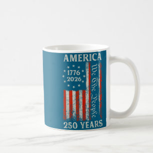 250 Jahre Freiheit wir das Volk Amerika  Kaffeetasse