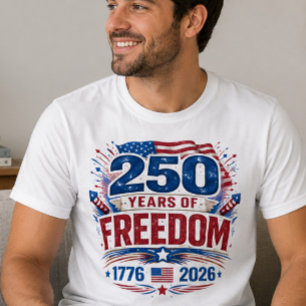 250 Jahre Freiheits-T-Shirt T-Shirt