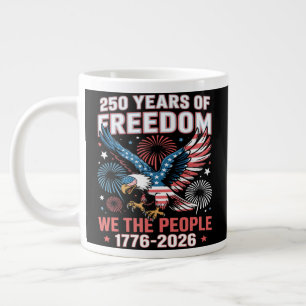 250 Jahre Freiheitsadler 250. Jahrestag USA Jumbo-Tasse