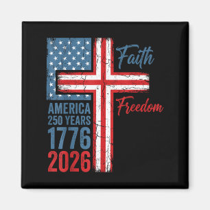 250 Jahre Glaube und Freiheit christliches USA 250 Magnet