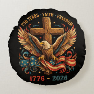 250 Jahre Glaube und Freiheit Patriotischer Adler Rundes Kissen