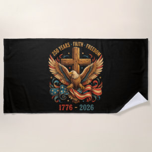 250 Jahre Glaube und Freiheit Patriotischer Adler Strandtuch