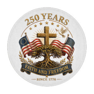 250 Jahre Glaube und Freiheit Schneidebrett