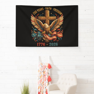 250 Jahre Glauben und Freiheit Patriotischer Adler Banner
