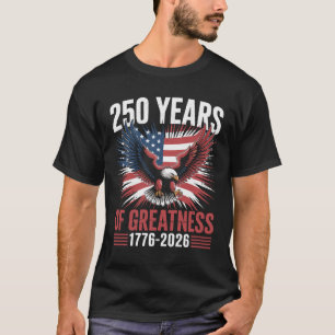 250 Jahre Größe 1776 2026 250. Jubiläum T-Shirt