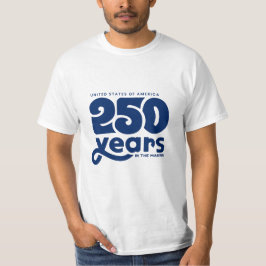 250 Jahre im Werden T-Shirt